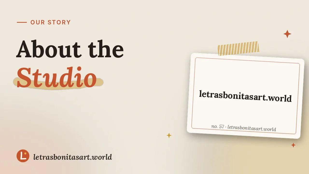 A small studio for people who love letters, artwork by letrasbonitasart.world