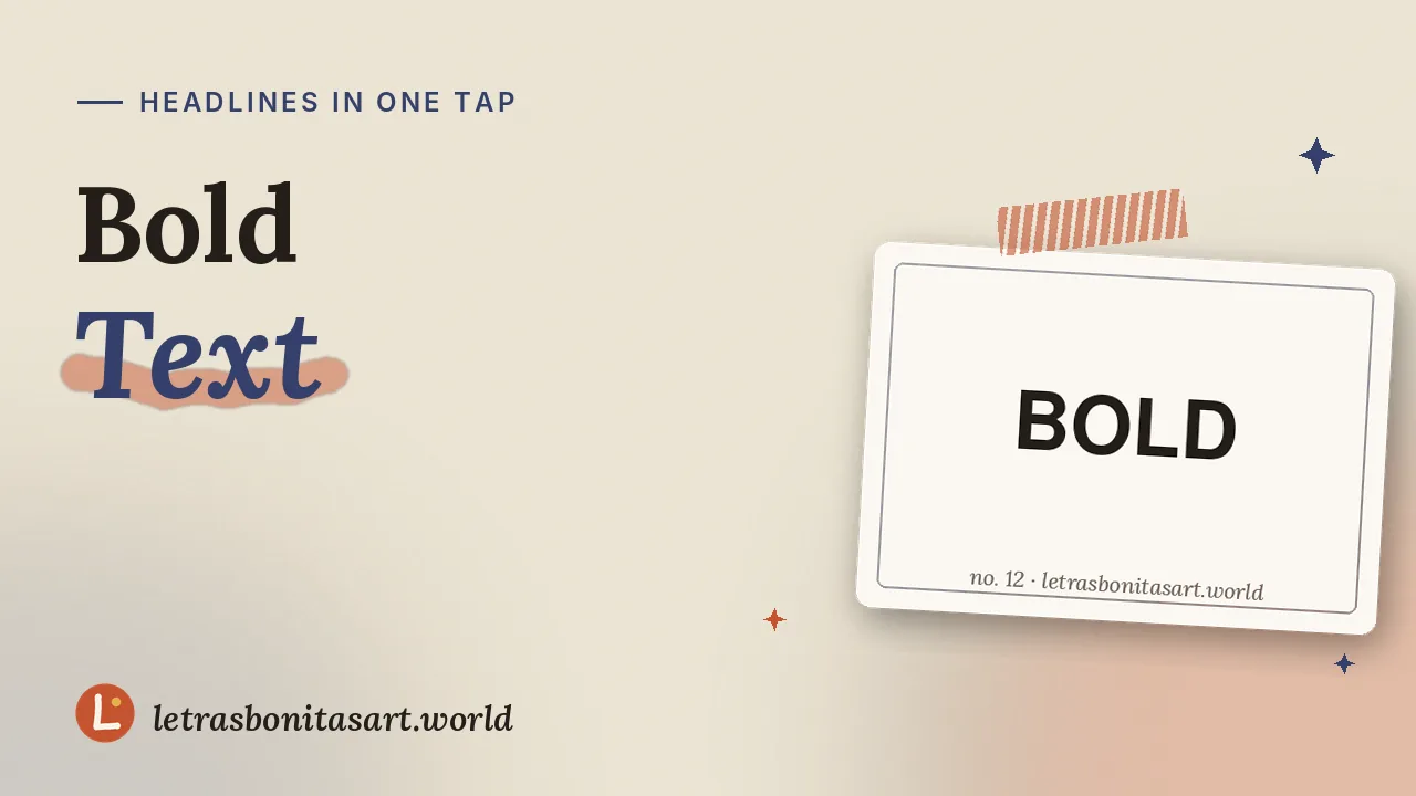 Bold text for any app, artwork by letrasbonitasart.world