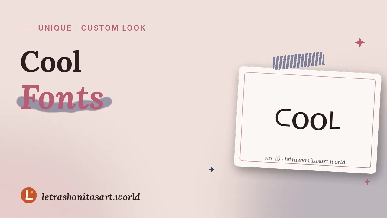 Cool fonts that look custom-made, artwork by letrasbonitasart.world