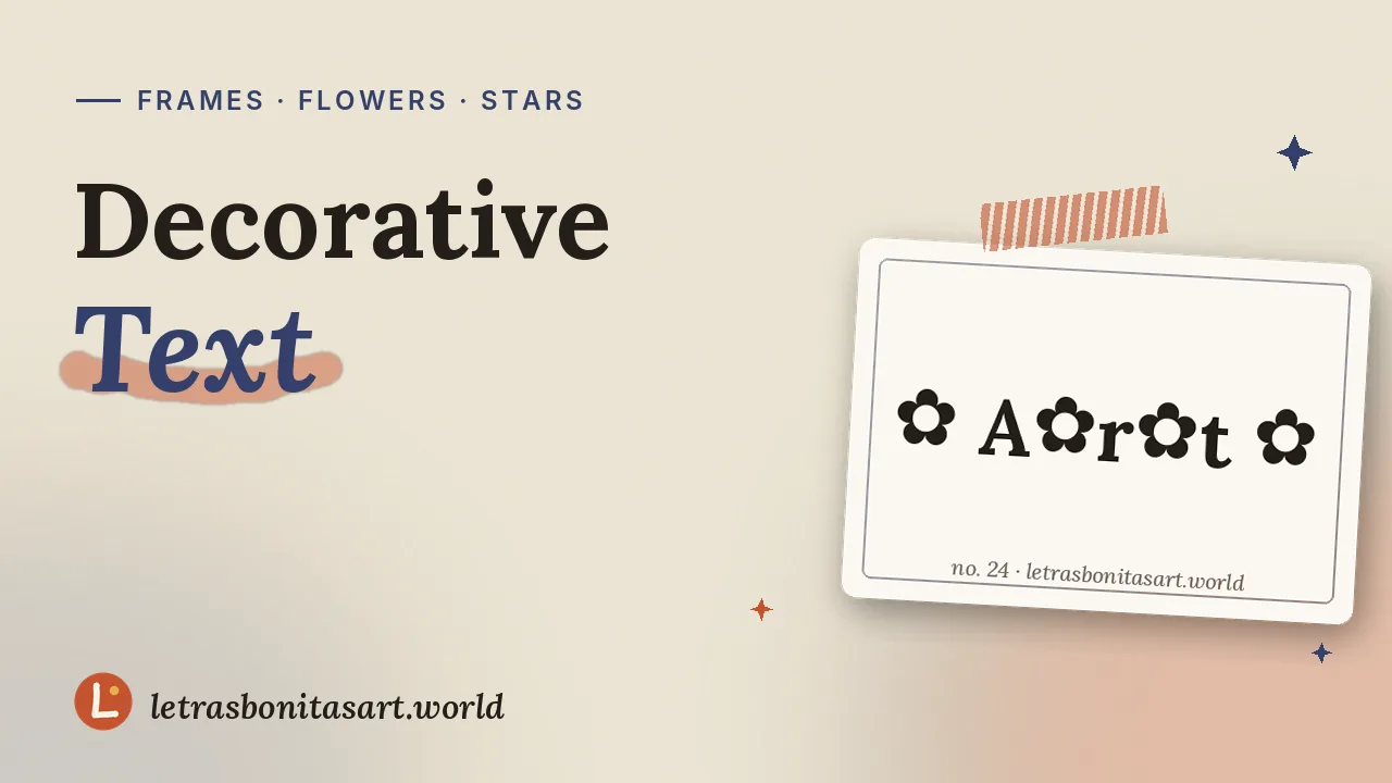 Decorative text with frames, flowers and stars, artwork by letrasbonitasart.world