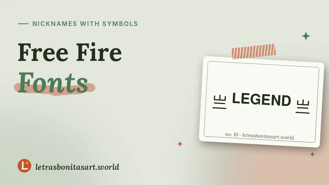 Free Fire fonts: nicknames with symbols, artwork by letrasbonitasart.world