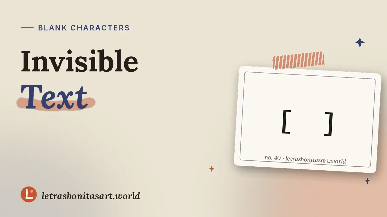 Invisible text: copy a blank that stays, artwork by letrasbonitasart.world