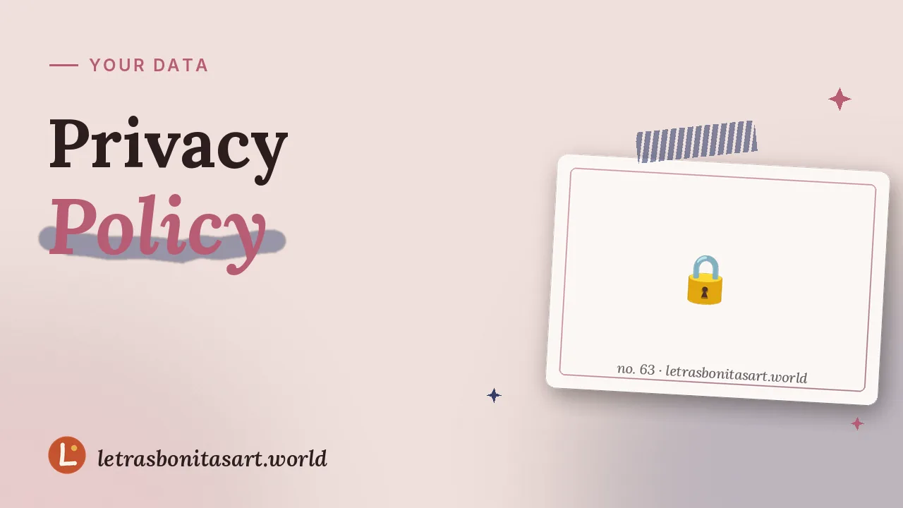 Privacy policy, artwork by letrasbonitasart.world