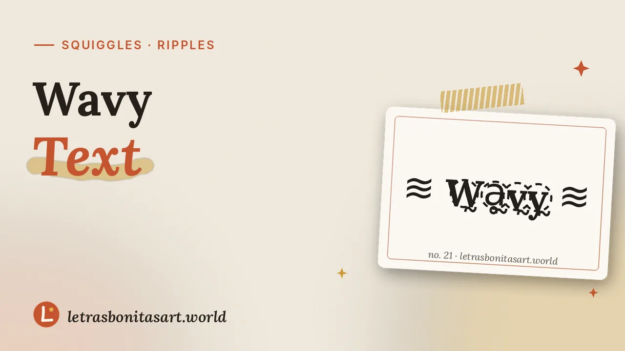 Wavy text, like ripples on water, artwork by letrasbonitasart.world